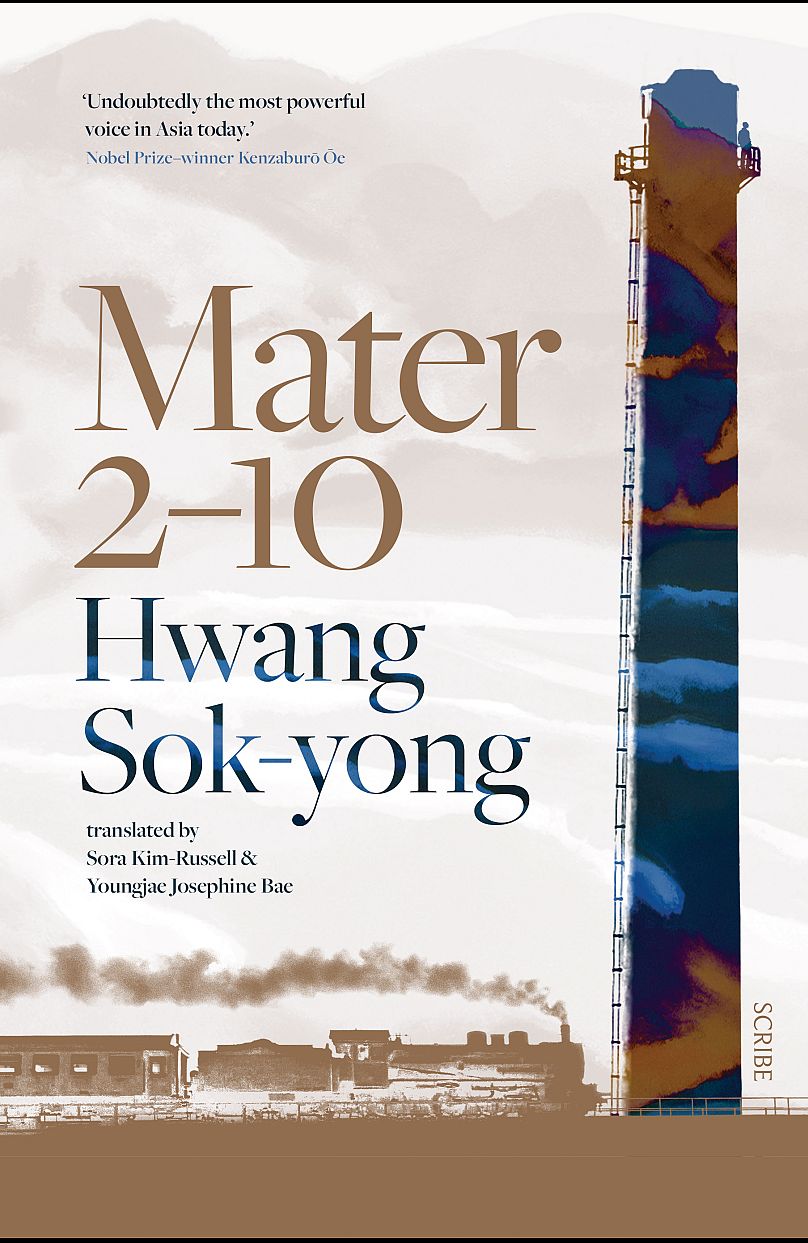 « Mater 2-10 » de Hwang Sok-yong, traduit du coréen par Sora Kim-Russell et Youngjae Josephine Bae