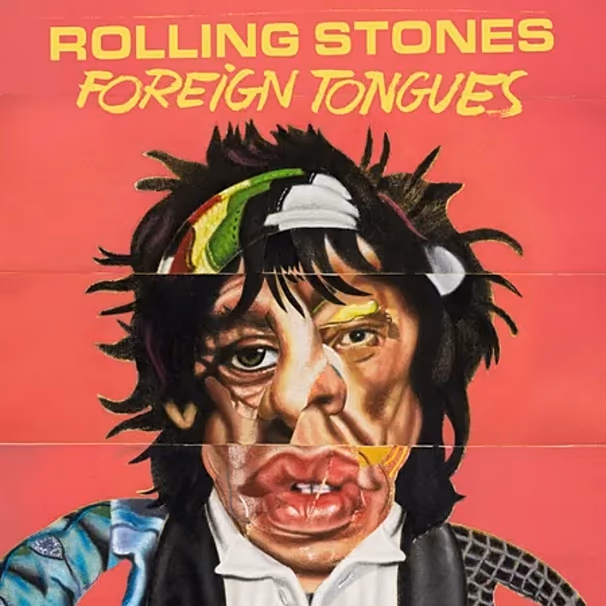 Rolling Stones - Foreign Tongues